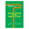 ESENSIAL STROKE UNTUK LAYANAN PRIMER
